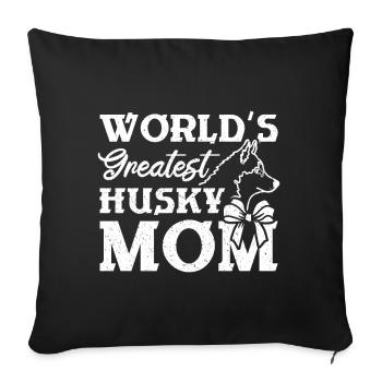 La plus grande maman husky sibérienne du monde - Housse de coussin décorative 45 x 45 cm - noir - Devant