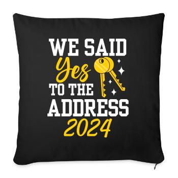We said yes to the address 2024 - Sofa pillowcase 17,3'' x 17,3'' (45 x 45 cm) - black - Front