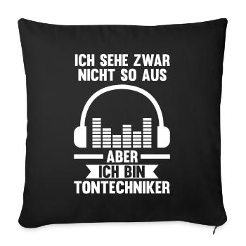 Toningenieur Tontechnik Tontechniker - Sofakissenbezug 45 x 45 cm - Schwarz - Vorne
