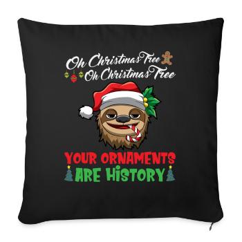 Oh Christmas Tree Your Ornaments Are History - Sofa pillowcase 17,3'' x 17,3'' (45 x 45 cm) - black - Front