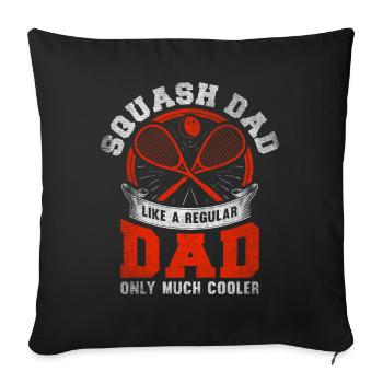 Cool Squash Dad Squash Player Father - Sofa pillowcase 17,3'' x 17,3'' (45 x 45 cm) - black - Front