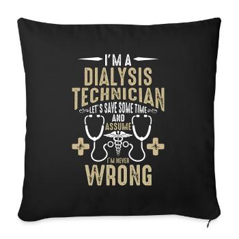 I'm A Dialysis Technician Let's Save Nephrologist - Sofa pillowcase 17,3'' x 17,3'' (45 x 45 cm) - black - Front