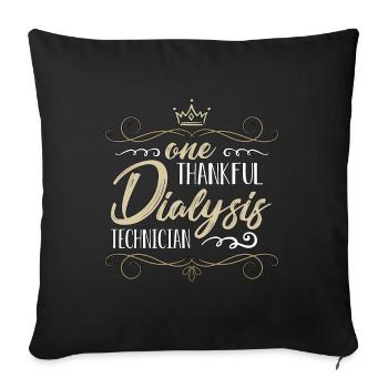 Dialysis Technician One Thankful Medical Assistant - Sofa pillowcase 17,3'' x 17,3'' (45 x 45 cm) - black - Front