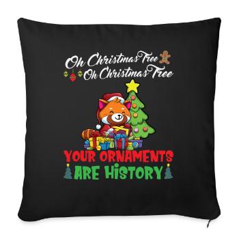 Oh Christmas Tree Your Ornaments Are History - Sofa pillowcase 17,3'' x 17,3'' (45 x 45 cm) - black - Front