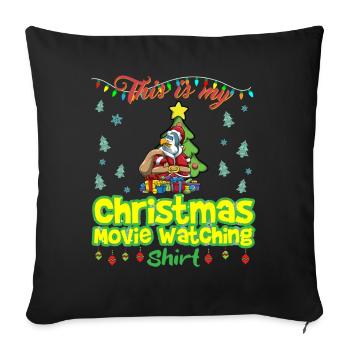 This Is My Christmas Movie Watching Shirt - Sofa pillowcase 17,3'' x 17,3'' (45 x 45 cm) - black - Front