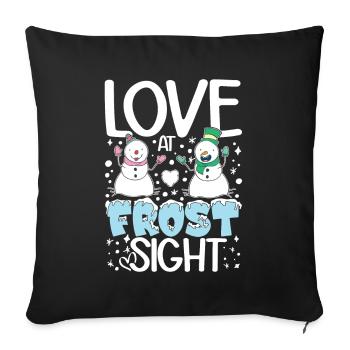 Love At Frost Sight für Männer Frauen und - Sofakissenbezug 45 x 45 cm - Schwarz - Vorne