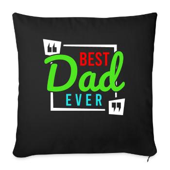 Super Dad, Daddy, Best Daddy Daddy Father's Day - Sofa pillowcase 17,3'' x 17,3'' (45 x 45 cm) - black - Front