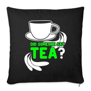 Tea Drinker Tea Cup Tea Bags Teacup - Sofa pillowcase 17,3'' x 17,3'' (45 x 45 cm) - black - Front