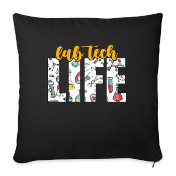Lab Technician Lab Tech Life Laboratory Scientist - Sofakissenbezug 45 x 45 cm - Schwarz - Vorne