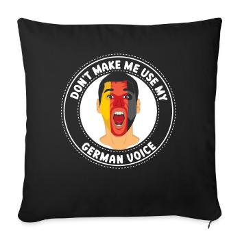 Zwinge Mich Nicht Meine Deutsche Stimme Deutsch - Sofakissenbezug 45 x 45 cm - Schwarz - Vorne
