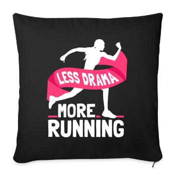 Less drama More running Jogging Runners Joggers - Sofa pillowcase 17,3'' x 17,3'' (45 x 45 cm) - black - Front