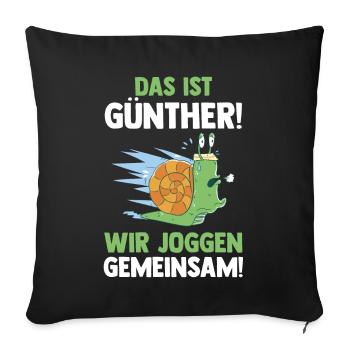 Das Ist Gerda Wir Joggen Gemeinsam Schnecke - Sofakissenbezug 45 x 45 cm - Schwarz - Vorne