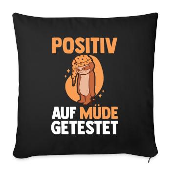 Tested positive for tired sloth - Sofa pillowcase 17,3'' x 17,3'' (45 x 45 cm) - black - Front