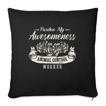 Animal Officer Pardon My Awesomeness Enforcement - Sofa pillowcase 17,3'' x 17,3'' (45 x 45 cm) - black - Front
