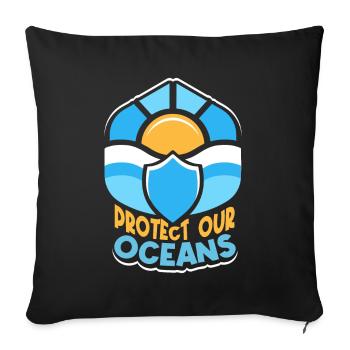 Protects our oceans Sea Ocean Protection Lake - Sofa pillowcase 17,3'' x 17,3'' (45 x 45 cm) - black - Front