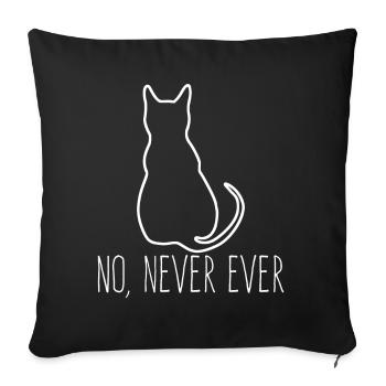 cat no protest no rejection against it - Sofa pillowcase 17,3'' x 17,3'' (45 x 45 cm) - black - Front