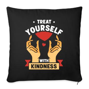 Behandele Dich Selbst Mit Freundlichkeit Positiv - Sofakissenbezug 45 x 45 cm - Schwarz - Vorne