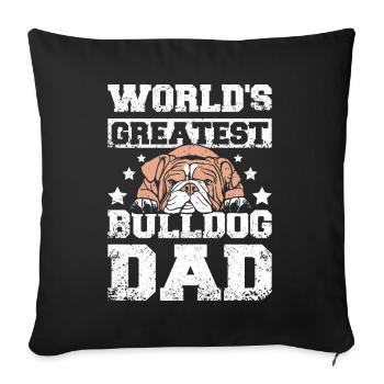World's greatest english bulldog dad - Sofa pillowcase 17,3'' x 17,3'' (45 x 45 cm) - black - Front