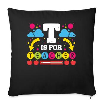 Teacher T est pour la classe des élèves de l’école des enseignants - Housse de coussin décorative 45 x 45 cm - noir - Devant