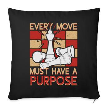Chaque coup doit avoir un but Joueur d’échecs drôle - Housse de coussin décorative 45 x 45 cm - noir - Devant