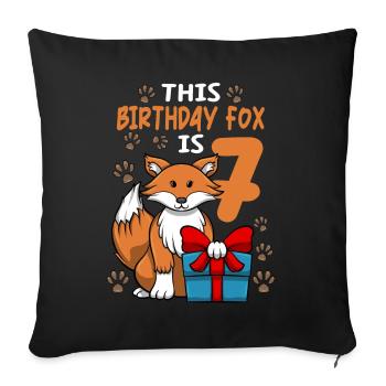 Fuchs Geburtstag 7. Geburtstag Party Mädchen Tierliebhaber - Sofakissenbezug 45 x 45 cm - Schwarz - Vorne