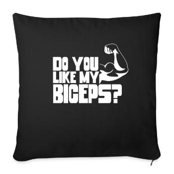 Magst Du Meinen Bizeps Curls Sprüche Muskeln - Sofakissenbezug 45 x 45 cm - Schwarz - Vorne