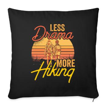 Less drama More wandering Sayings Motivation - Sofa pillowcase 17,3'' x 17,3'' (45 x 45 cm) - black - Front