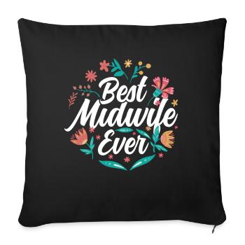 Best Midwife Ever Obstetrics Midwives - Sofa pillowcase 17,3'' x 17,3'' (45 x 45 cm) - black - Front