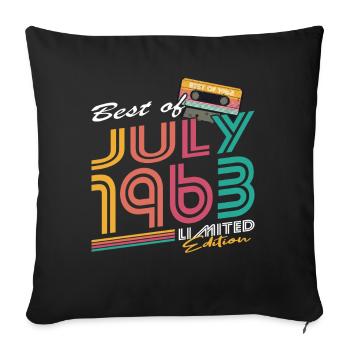 60. Geburtstag Jahrgang Juli 1963 Best of 1963 - Sofakissenbezug 45 x 45 cm - Schwarz - Vorne