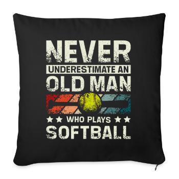 Ne sous-estimez jamais un vieil homme qui joue au softball - Housse de coussin décorative 45 x 45 cm - noir - Devant