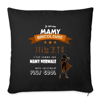 Je suis une Mamy Bricoleuse cool et super - Housse de coussin décorative 45 x 45 cm - noir - Devant
