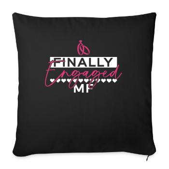 Endlich verlobt - Braut Bachelorette Party - Sofakissenbezug 45 x 45 cm - Schwarz - Vorne
