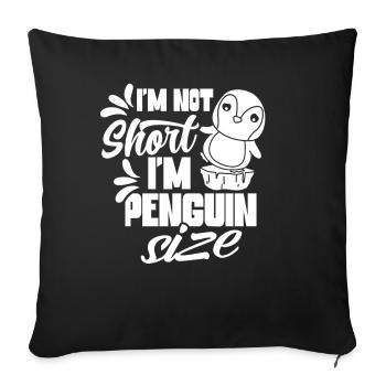 Je ne suis pas petit Je suis de la taille d’un pingouin Pingouin - Housse de coussin décorative 45 x 45 cm - noir - Devant
