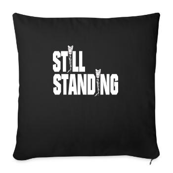 Still Standing on my Last Leg Amputee Survivor - Sofakissenbezug 45 x 45 cm - Schwarz - Vorne