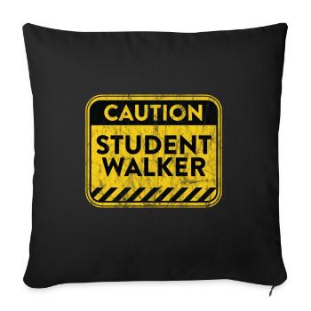 Student Walker Amputierter Bein Warnzeichen - Sofakissenbezug 45 x 45 cm - Schwarz - Vorne