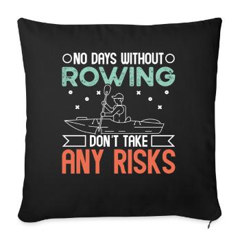 Rudern Pas de jours sans aviron Ruderer Rudersport - Housse de coussin décorative 45 x 45 cm - noir - Devant