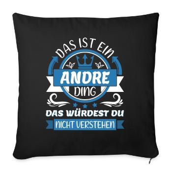 Andre Name Vorname Namenstag Namensgeschenk - Sofakissenbezug 45 x 45 cm - Schwarz - Vorne