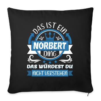 Norbert Name Vorname Namenstag Namensgeschenk - Sofakissenbezug 45 x 45 cm - Schwarz - Vorne