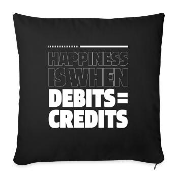 Happiness Is When Debits = Credits - Accountant - Sofa pillowcase 17,3'' x 17,3'' (45 x 45 cm) - black - Front