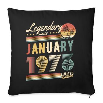 Legendary Since January 1973 Limited Edition - Sofakissenbezug 45 x 45 cm - Schwarz - Vorne
