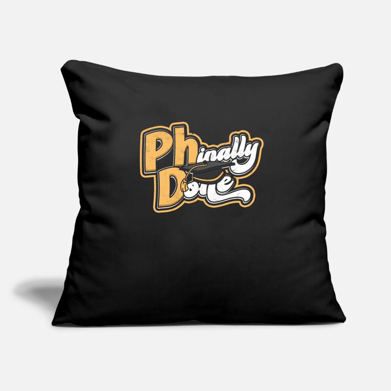 Phinal completed PhD student philosophy student PhD Sofa pillowcase 17,3'' x 17,3'' (45 x 45 cm)