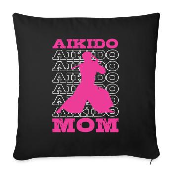 Aikido Mom Japan Taekwondo Karate Kampfsport - Sofakissenbezug 45 x 45 cm - Schwarz - Vorne