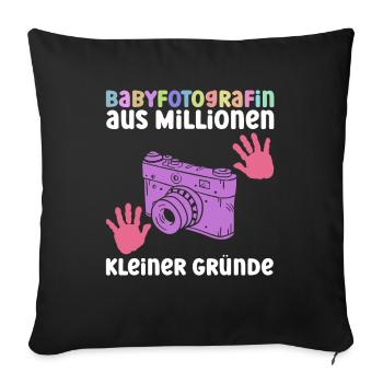 Babyfotografin Aus Millionen Kleiner Gründe - Sofakissenbezug 45 x 45 cm - Schwarz - Vorne