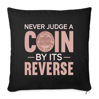 Coin Collector Numismatics Rare Coins Coin Lover - Sofa pillowcase 17,3'' x 17,3'' (45 x 45 cm) - black - Front