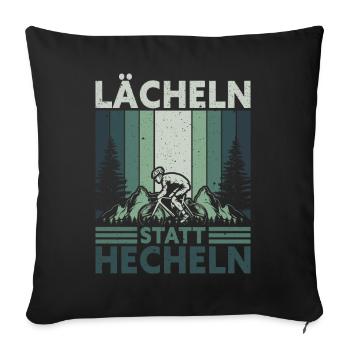 Lächeln statt Hecheln Fahrrad Bike eMTB Lustig - Sofakissenbezug 45 x 45 cm - Schwarz - Vorne