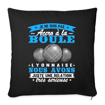 Boule Lyonnaise Cadeau amusant - Housse de coussin décorative 45 x 45 cm - noir - Devant