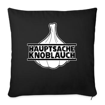 Hauptsache Knoblauch Knoblauchzehen - Sofakissenbezug 45 x 45 cm - Schwarz - Vorne