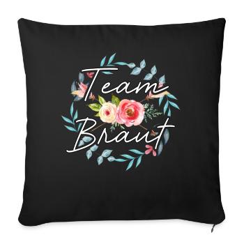 Team Braut JGA T-Shirts Damen Poltern Frauen - Sofakissenbezug 45 x 45 cm - Schwarz - Vorne
