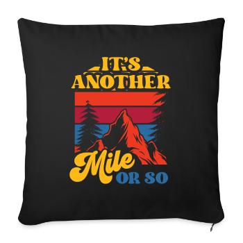 Another mile or so hike half mile - Sofa pillowcase 17,3'' x 17,3'' (45 x 45 cm) - black - Front