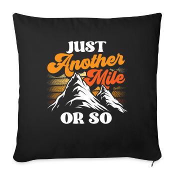 Hiking just a mile or so - Sofa pillowcase 17,3'' x 17,3'' (45 x 45 cm) - black - Front